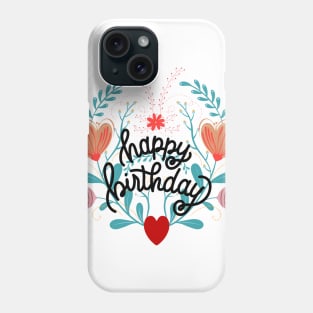 HAPPY BIRTHDAY Phone Case