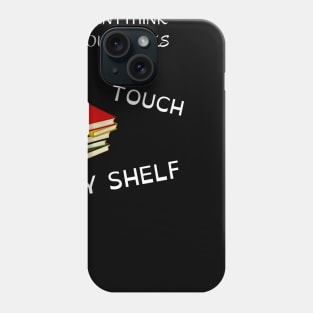 Best Gag Gift Idea for School Librarian Phone Case