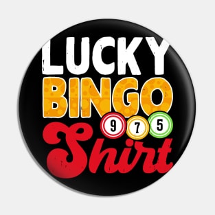 Lucky Bingo Shirt T shirt For Women Pin