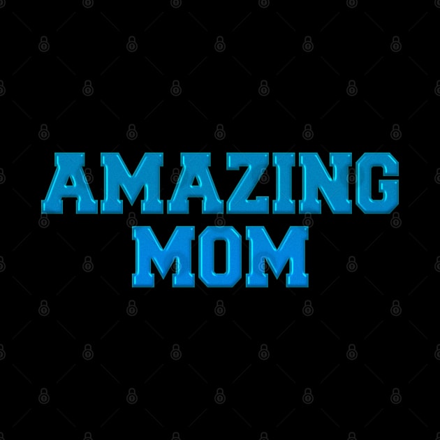 Amazing Mom by imdesign