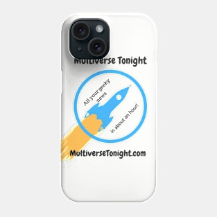 Multiverse Tonight Rocketship Phone Case