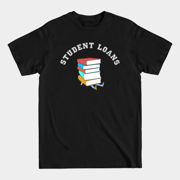 Disover Student Loans University Shirt - Student Loans - T-Shirt