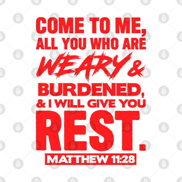 Matthew 11:28 Come to Me by Plushism