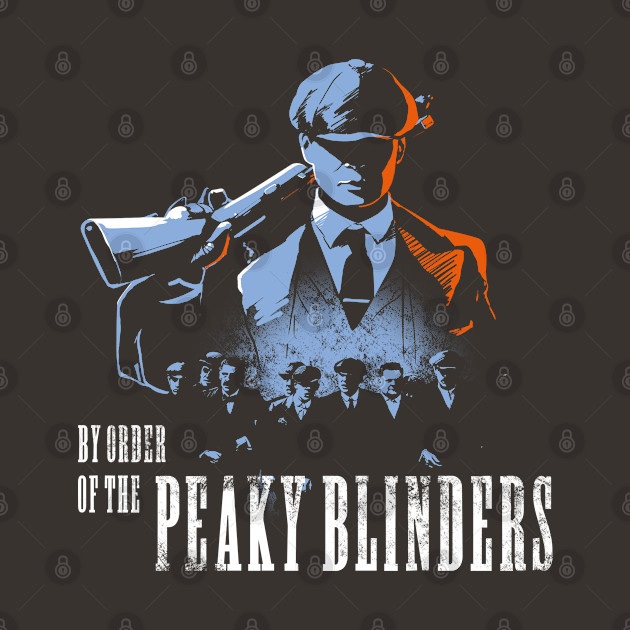 By order of the Peaky Blinders - Peaky Blinders - Phone Case