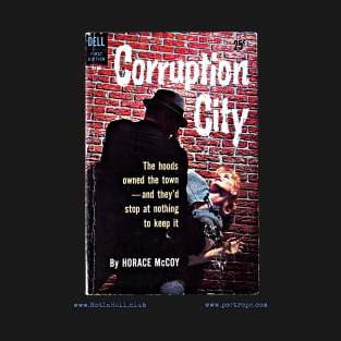 CORRUPTION CITY by Horace McCoy T-Shirt