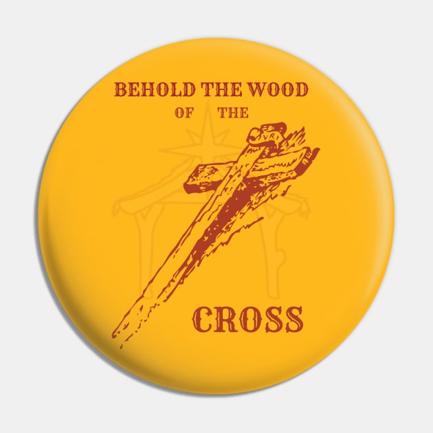 Behold The Wood Of The Cross 2 Pin by stadia-60-west