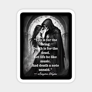 Life is for the Living Style 02 Magnet