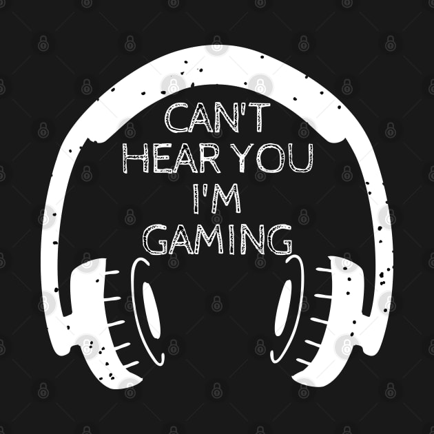 Can't hear you I'm gaming by MikeMeineArts