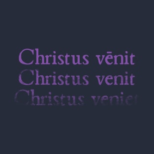 Christus Venit T-Shirt