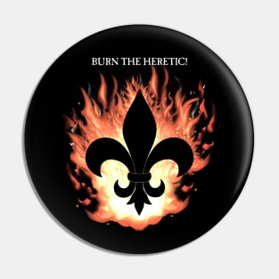 Flaming Fleur de lis Burn! Pin