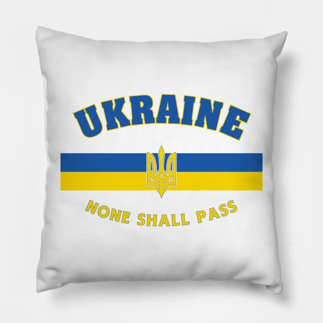 Ukraine - None shall pass Pillow by JustSka