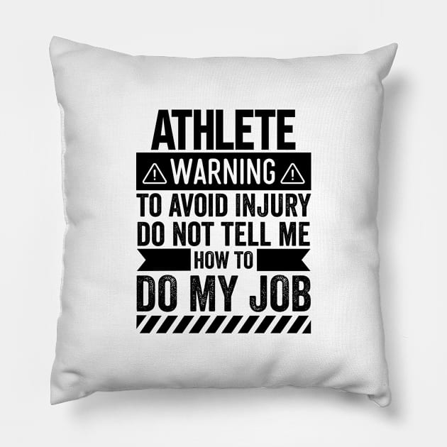 Athlete Warning Pillow by Stay Weird