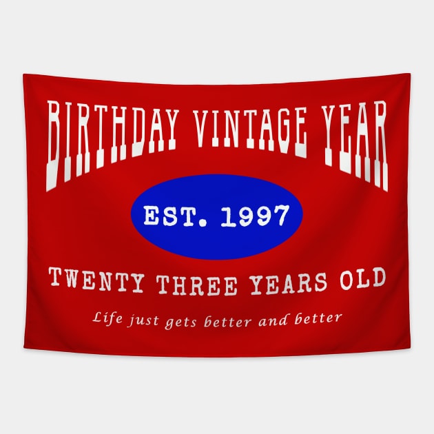 Birthday Vintage Year - Twenty Three Years Old Tapestry by The Black Panther