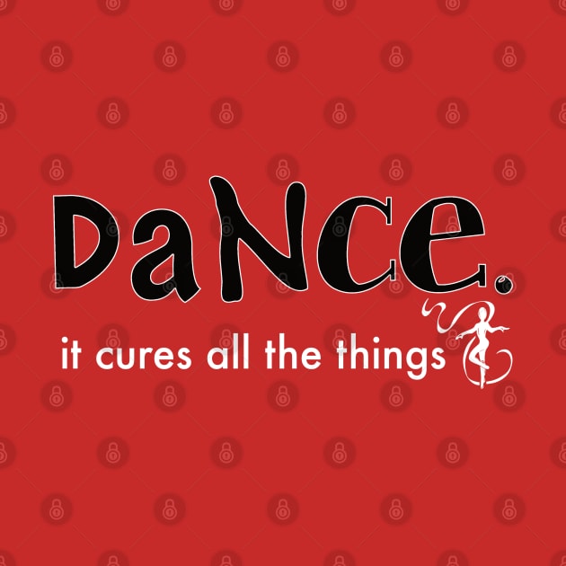 Dance cures all by allthatdance