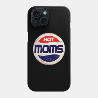 HOT MOMS or PEPSI Phone Case