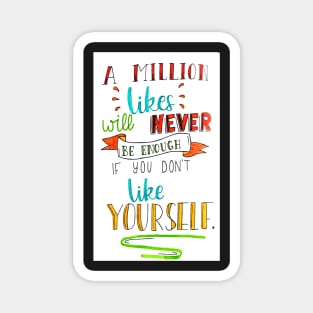 Love Yourself Magnet