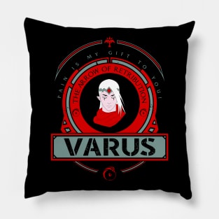 VARUS - LIMITED EDITION Pillow