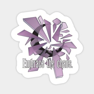 EMBRACE THE CHAOS 2 Magnet