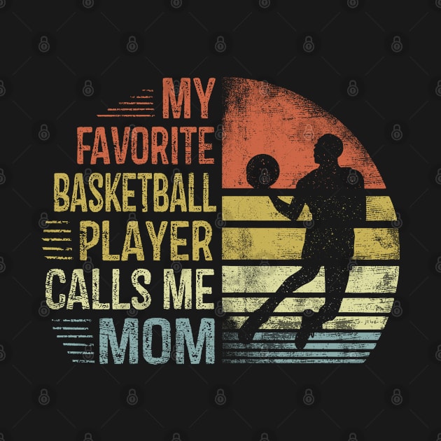 My Favorite Basketball Player Calls Me Mom by stayilbee