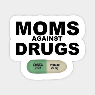 MOMS AGAINST DRUGS Magnet