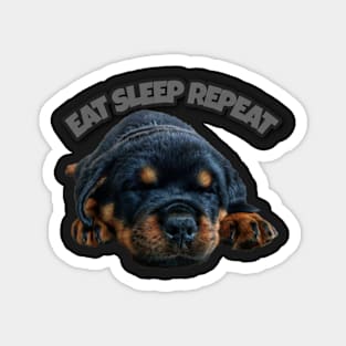 Rottweiler eat sleep repeat puppy Magnet