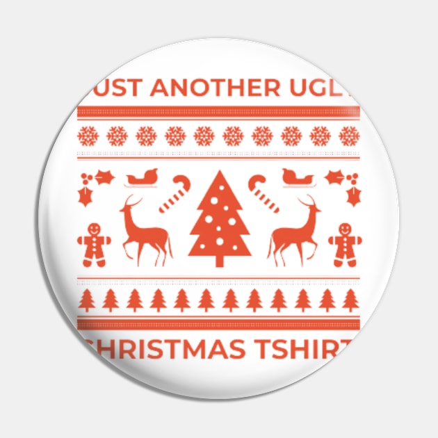 Just another ugly Christmas T shirt Pin by THESHOPmyshp