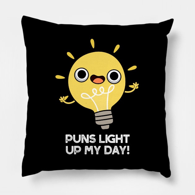 Puns Light Up My Day Funny Light Bulb Pun Pillow by punnybone