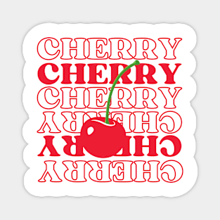 Cherry Cherry Cherry Magnet