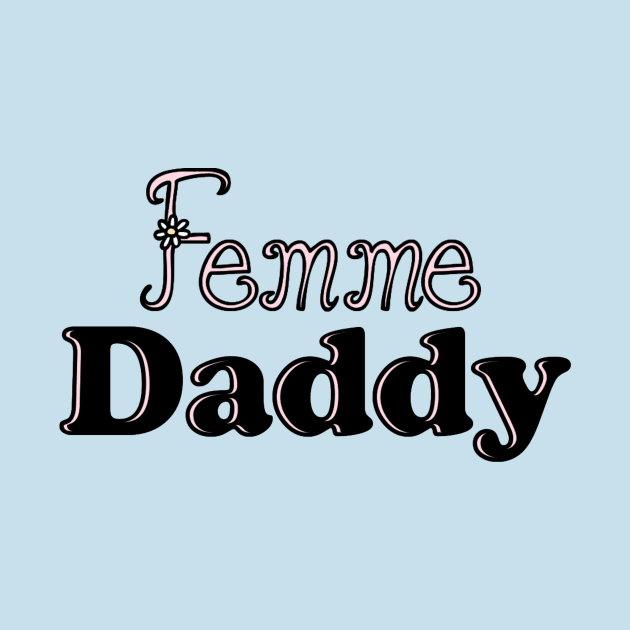 Femme Daddy by JasonLloyd