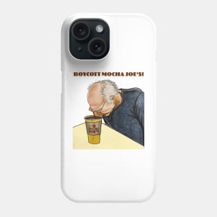 Boycott Mocha Joe's! (coffee nose test) Phone Case