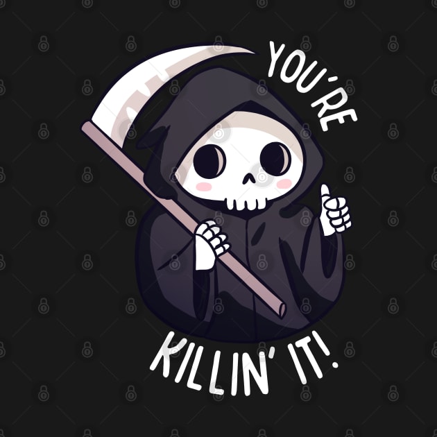 Funny grim reaper pun you're killin' it! by Yarafantasyart