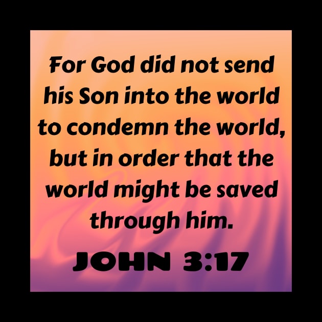 Bible Verse John 3:17 by Prayingwarrior