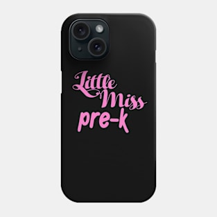 Back To School Trendy Girls Gift - Little Miss Pre-K Phone Case