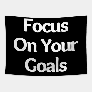 Focus On Your Goals. Retro Typography Motivational and Inspirational Quote Tapestry