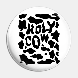 Holy Cow Print Pin