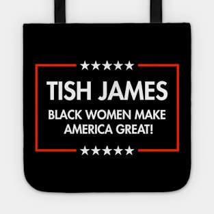 Tish James - Black Women Make America Great Tote