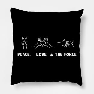 Peace, Love, and the Force Pillow