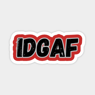 idgaf Magnet