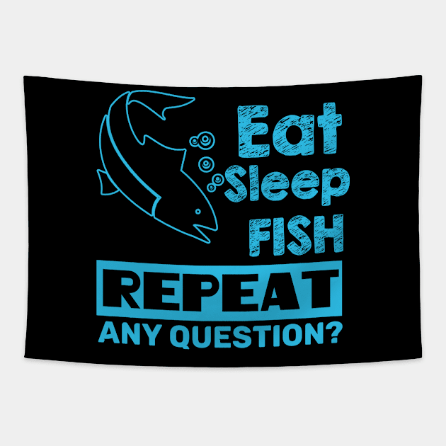 Fishing - Eat Sleep Fish Repeat Tapestry by fromherotozero