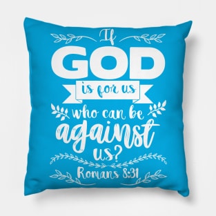 Romans 8:31 Pillow