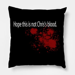 Chris's Blood Pillow