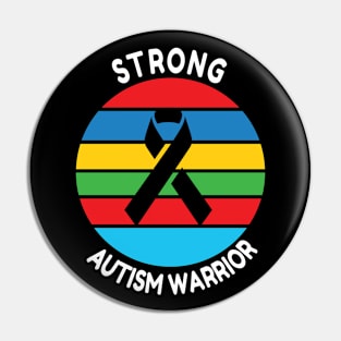 Strong Autism Warrior Pin