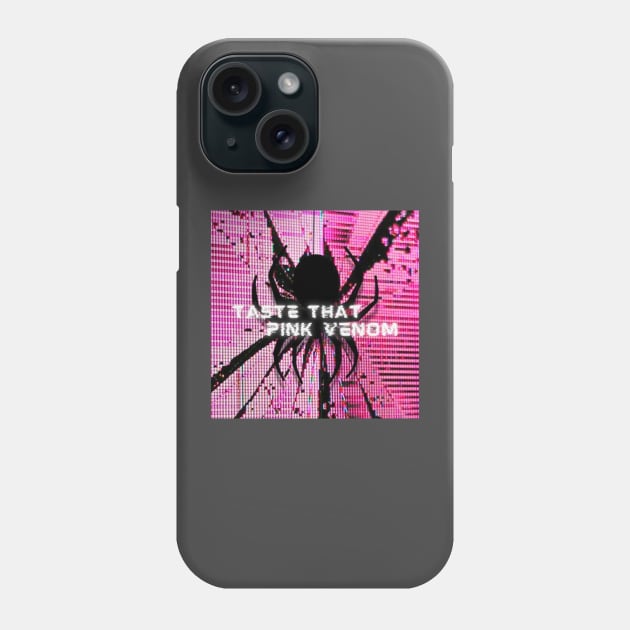 Taste That Pink Venom Phone Case by Cammy crown