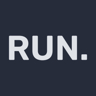 Runners Gift. Run. Minimalist Running. Marathon T-Shirt