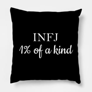 INFJ- one percent of a kind Pillow