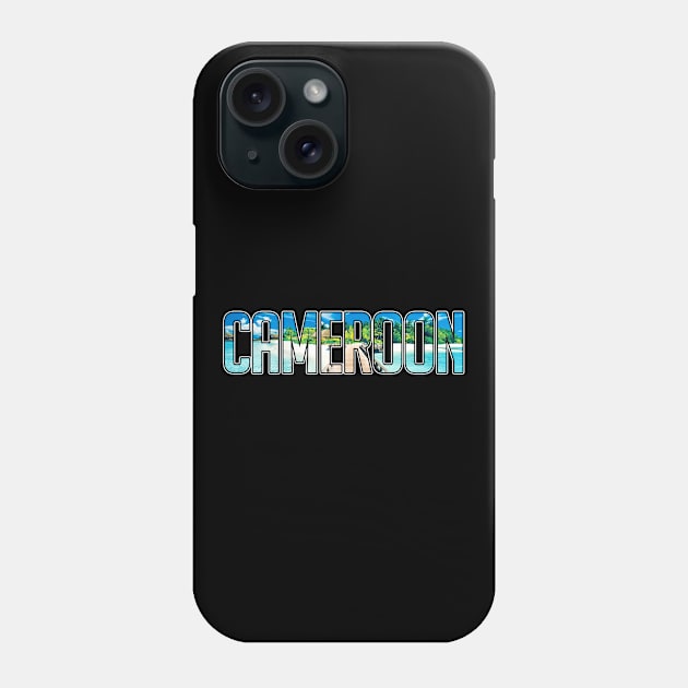 Cameroon vacation. Perfect present for mother dad friend him or her Phone Case by SerenityByAlex