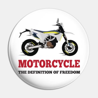 Motorcycle Husqvarna 701 quote Motorcycle The Definition Of Freedom Pin