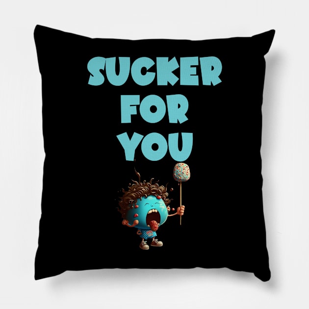 Sucker For You Pillow by Cute Creatures