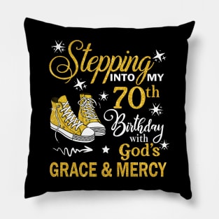 Stepping Into My 70th Birthday With God's Grace & Mercy Bday Pillow