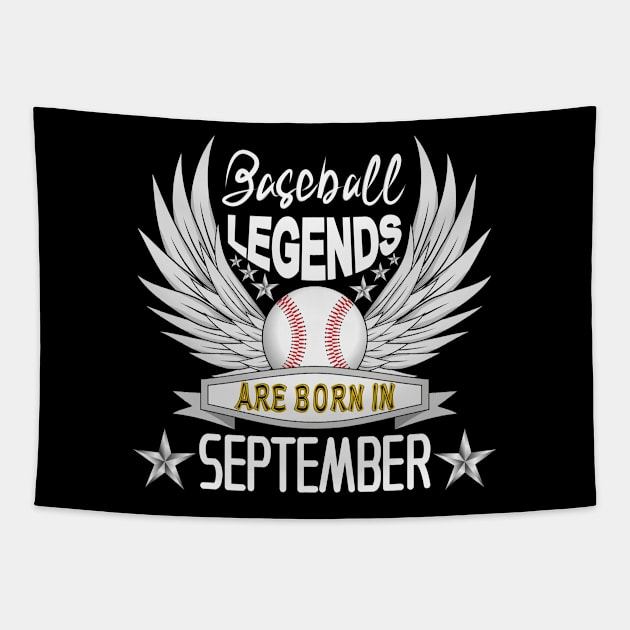 Baseball Legends Are Born In September Tapestry by Designoholic